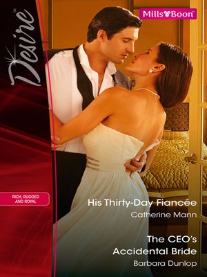 cover image of His Thirty-Day Fiancee/The Ceo's Accidental Bride
